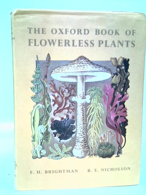 Oxford Book of Flowerless Plants von Frank H.Brightman