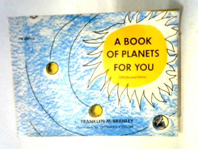 A Book Of Planets For You By Franklyn Mansfield Branley