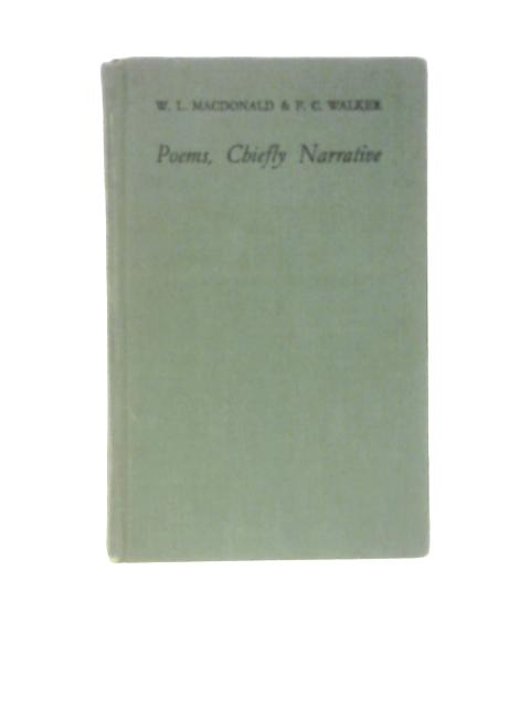 Poems Chiefly Narrative By W.L. Macdonald (Ed.)