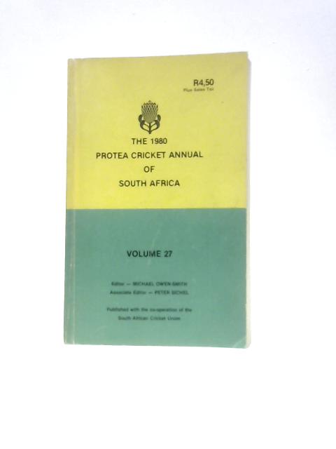The 1980 Protea Cricket Annual Of South Africa By Michael Owen-smith (Ed.)