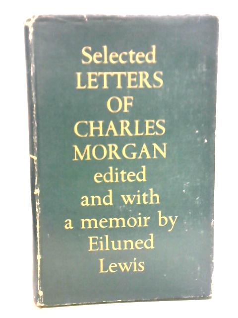Selected Letters von Charles Morgan