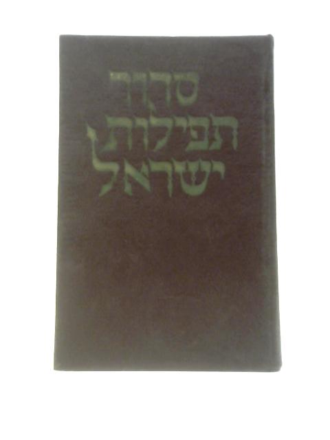 The Hirsch Siddur: The Order Of Prayers For The Whole Year By Samson Raphael Hirsch