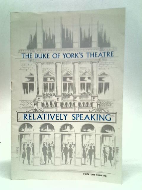 Relatively Speaking - Theatre Programme