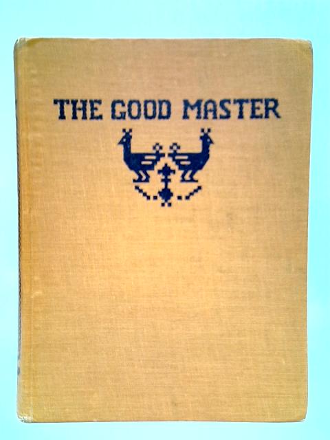 The Good Master By Kate Seredy