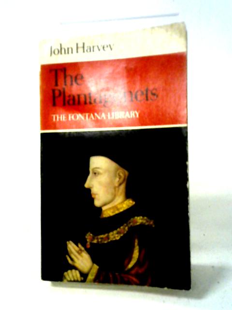 The Plantagenets (Fontana library) By John Harvey