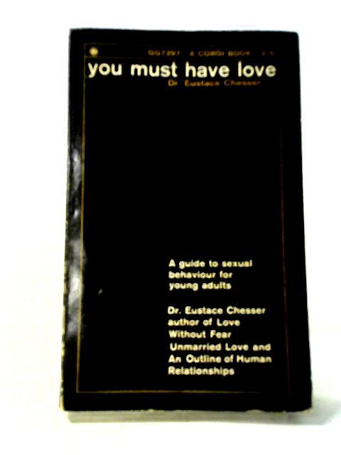 You Must Have Love By Eustace Chesser