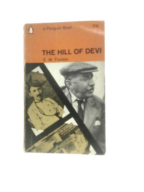 The Hill of Devi By E. M. Forster