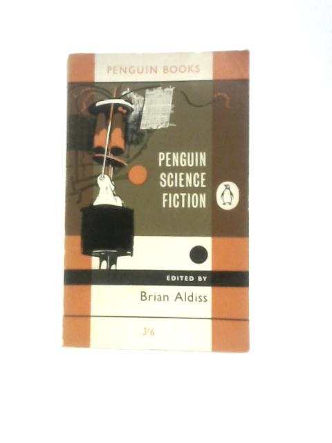 Penguin Science Fiction By Brian Aldiss (Ed.)