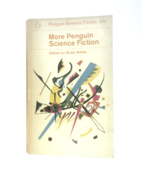 More Penguin Science Fiction By Brian Aldiss (Ed.)