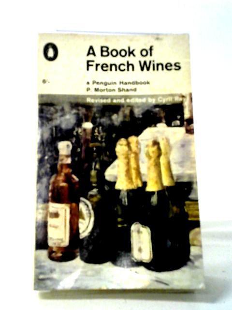 A Book Of French Wines. By P. Morton Shand