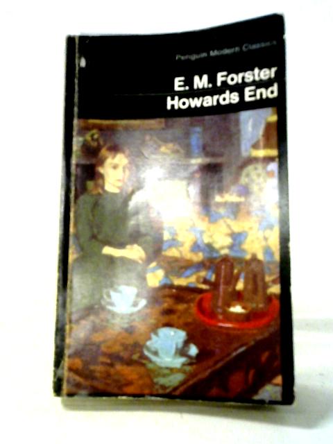 Howards End By E. M. Forster