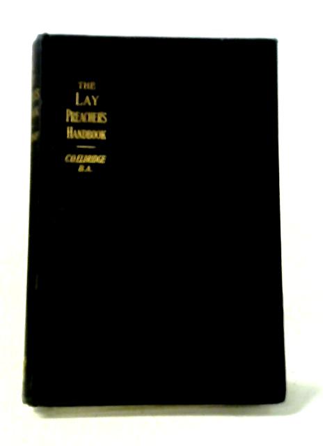 The Lay Preacher's Handbook By Charles O. Eldridge