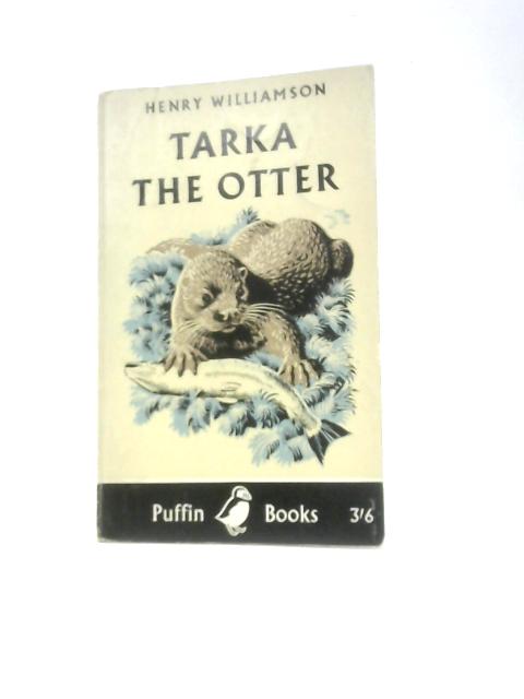 Tarka the Otter von Henry Williamson