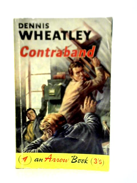 Contraband By Dennis Wheatley