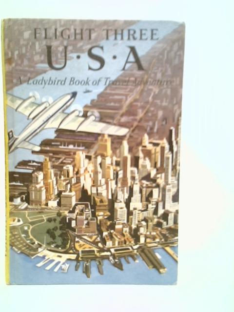 Flight three: United States of America von David Scott Daniell