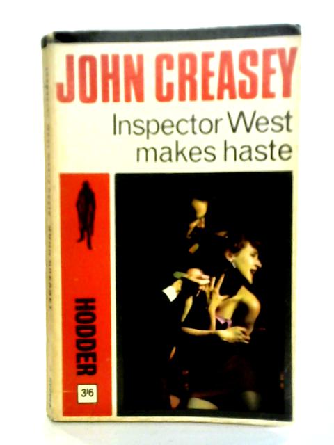 Inspector West Makes Haste By John Creasey