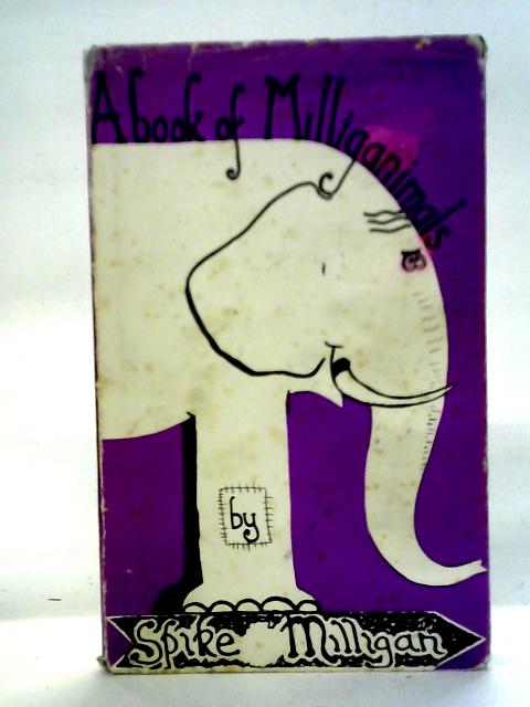 A Book of Milliganimals By Spike Milligan