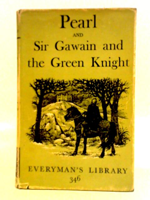 Pearl and Sir Gawain and the Green Knight By A. C. Cawley (Ed.)