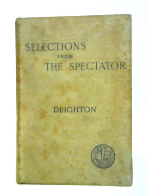 Selections from the Spectator von K. Deighton