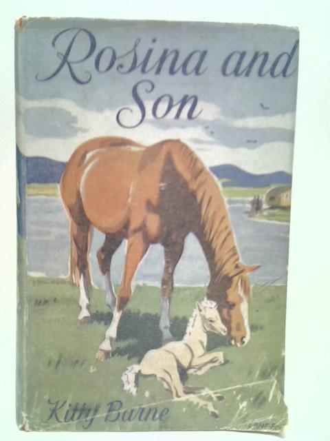 Rosina and Son By Kitty Barne