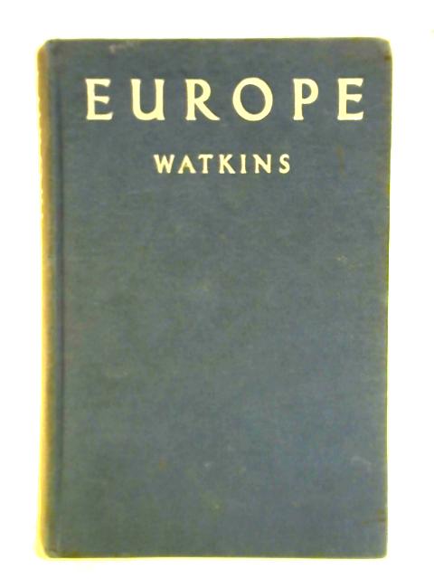 Europe By W. J. H. Watkins