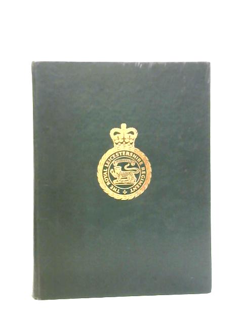 The Royal Leicestershire Regiment, 17th Foot von Brig. W.E. Underhill Ed.