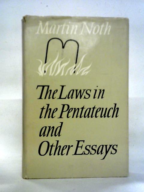 The Laws of the Pentateuch and Other Studies By Martin Noth