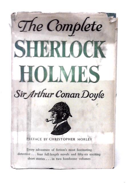 The Complete Sherlock Holmes, Vol. II By Arthur Conan Doyle