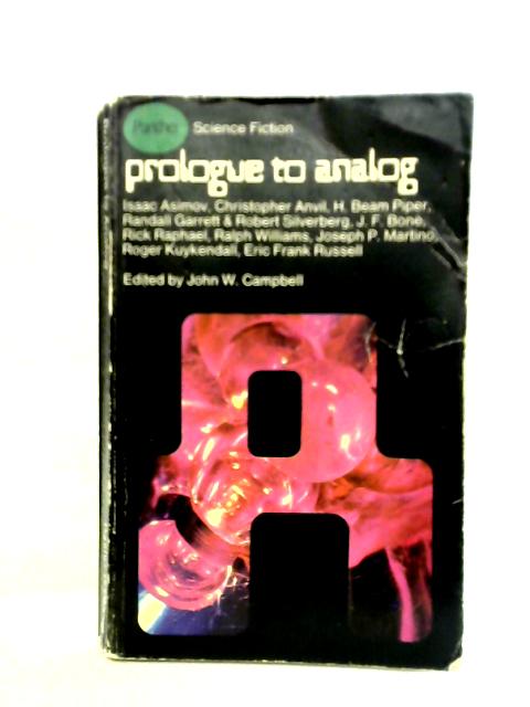 Prologue To Analog By John W. Campbell