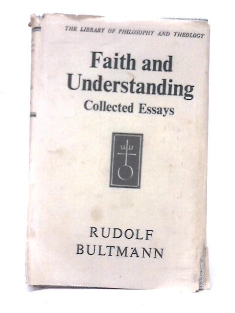 Faith and Understanding I By Rudolf Bultmann