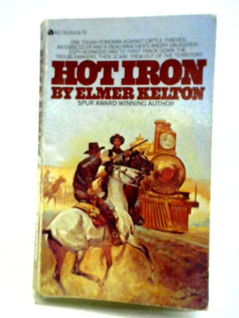 Hot Iron By Elmer Kelton