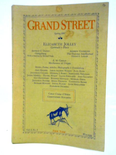 Grand Street. Spring 1987. Vol. 6, No. 3 By Various