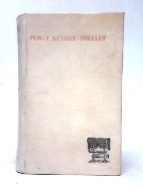 Poems Selected from Percy Bysshe Shelley By Percy Bysshe Shelley