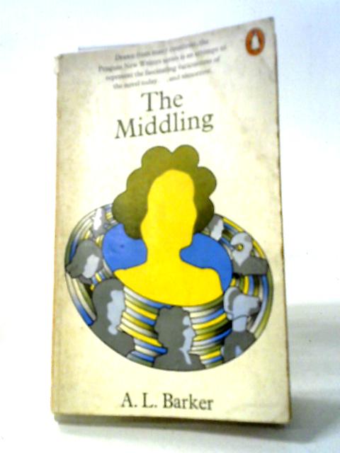 The Middling By A.L. Barker