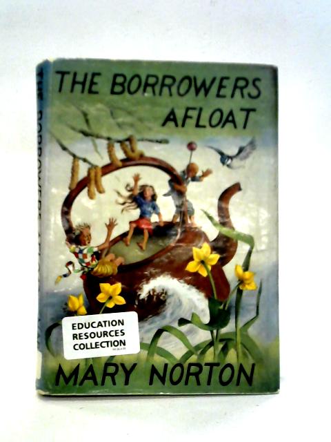 The Borrowers Afloat von Mary Norton