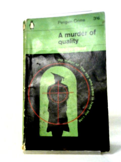 A Murder Of Quality By John Le Carre
