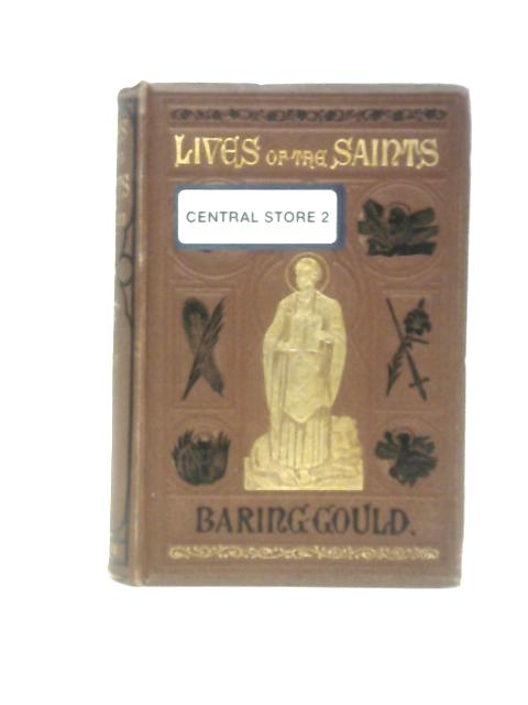 The Lives of the Saints. May. von Rev. S. Baring-Gould