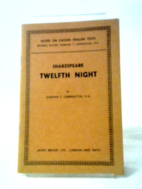 Shakespeare Twelfth Night By Norman T. Carrington
