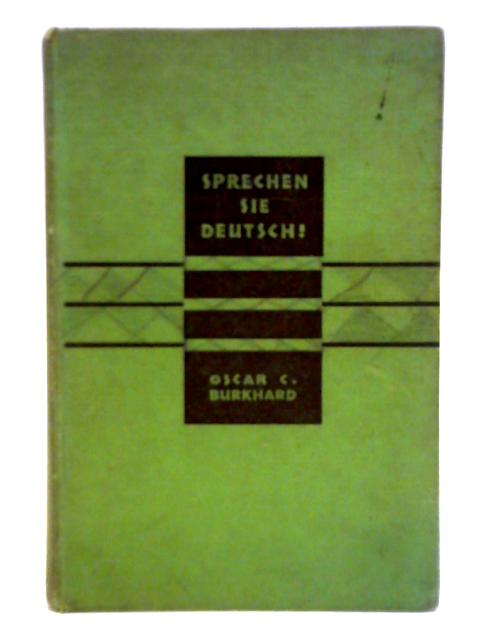 Sprechen Sie Deutsch By Oscar Burkhard