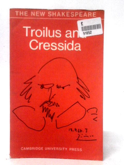 Troilus and Cressida: The Cambridge Dover Wilson Shakespeare (The Cambridge Dover Wilson Shakespeare Series) von William Shakespeare