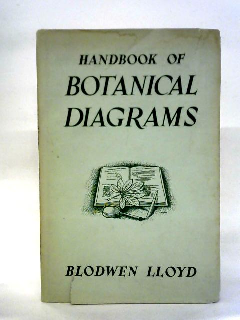 Handbook of Botanical Diagrams By Blodwen Lloyd