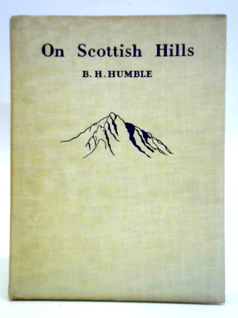 On Scottish Hills By B. H. Humble