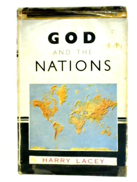 God And The Nations By Harry Lacey