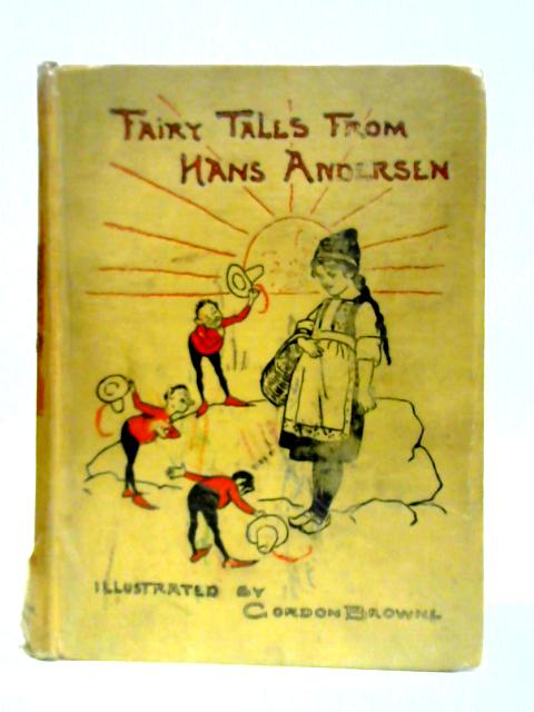 Fairy Tales from Hans Andersen By Hans Andersen