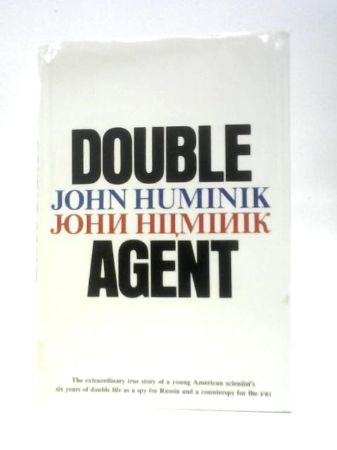 Double Agent von John Huminik