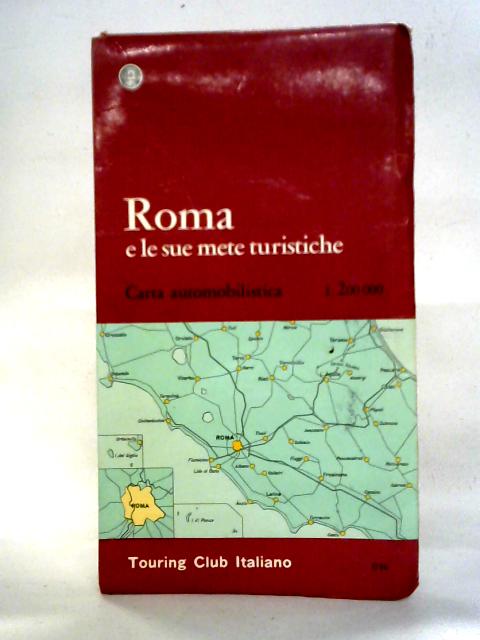 Roma e le sue mete turistiche: Carta automobilistica 1: 200000 By unstated