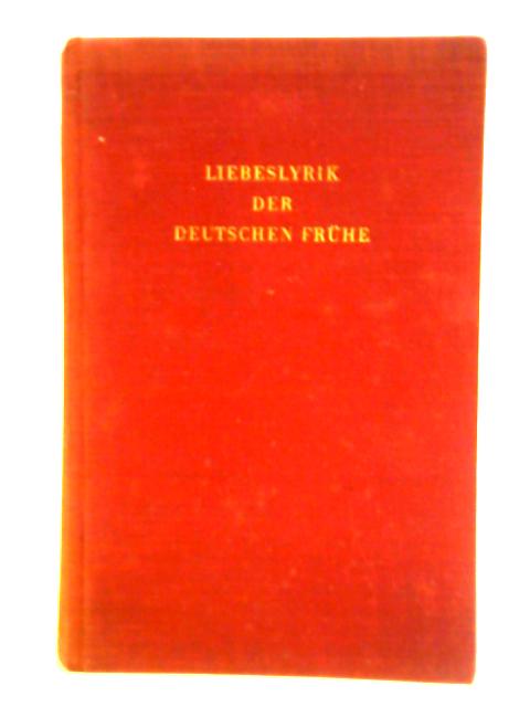 Liebeslyrik Der Deutschen Fruhe By Hennig Brinkmann