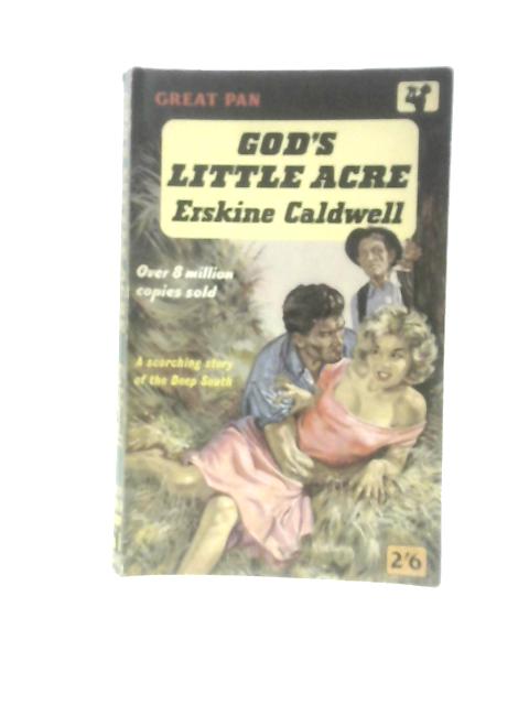 God's Little Acre By Erskine Caldwell