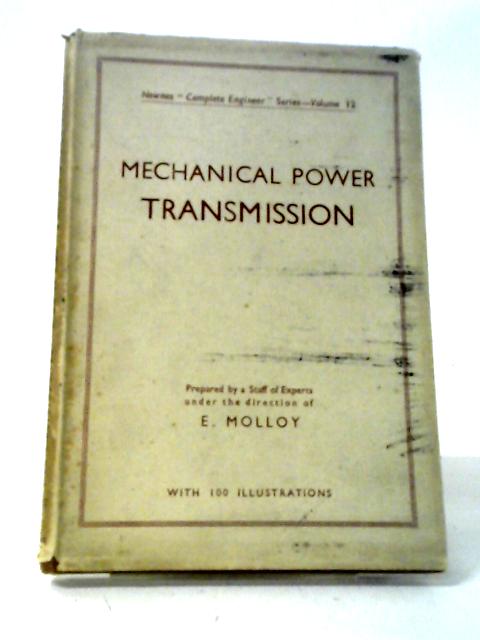 Mechanical Power Transmission By E. Molloy