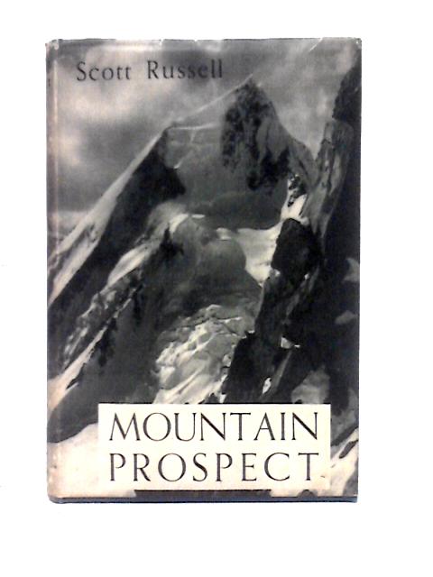 Mountain Prospect By Scott Russell